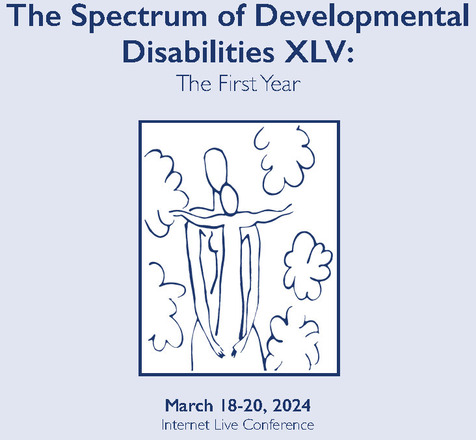The Spectrum of Developmental Disabilities XLV: The First Year Banner